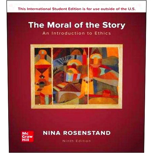By Nina Rosenstand (Author) Moral Of The Story Introduction Ethics