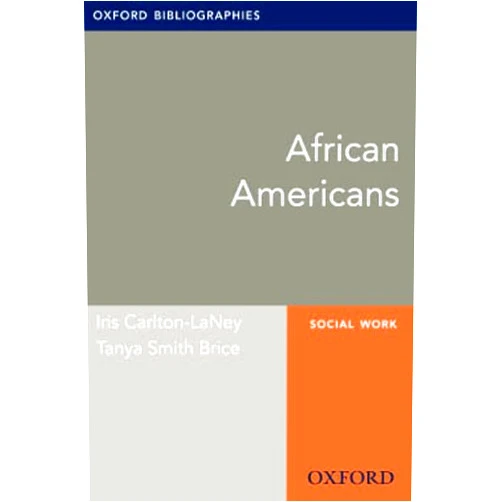By Iris Carlton-LaNey (Author), Tanya Smith Brice (Author) Format: Kindle Edition African Americans: Oxford Bibliographies Online Research Guide (Oxford Bibliographies Online Research Guides)