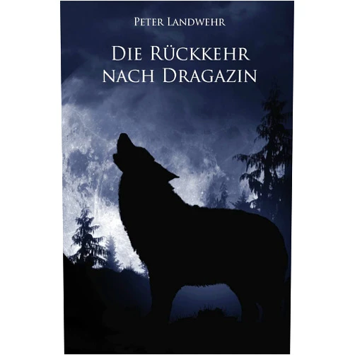 German Edition by Peter Landwehr (Author) Format: Kindle Edition Die Rückkehr nach Dragazin (German Edition)