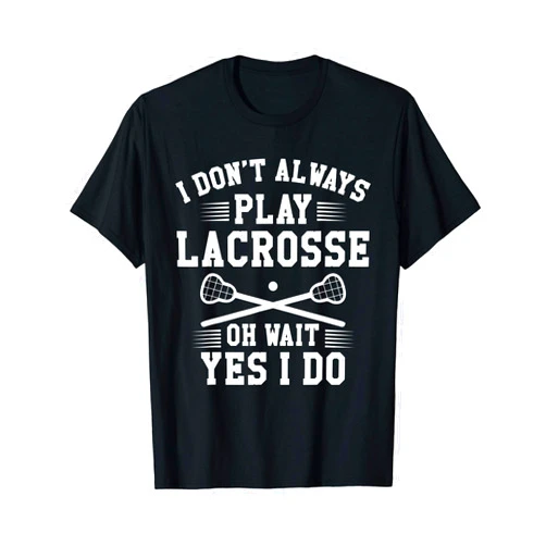 Hobby Occupation American Ballsports Stick Gifts Lacrosse LAX Player Coach Gift Team Ball Sport Field Goal T-Shirt