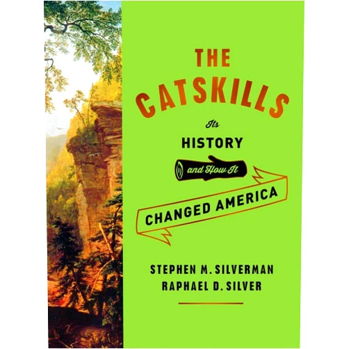 By Stephen M. Silverman (Author), Raphael D. Silver (Author) The Catskills: Its History and How It Changed America