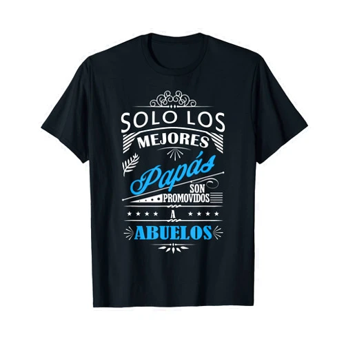 Padre y Abuelo Camisa gift Camisa de Hombre Los Mejores Padres Son Abuelos In Spanish T-Shirt