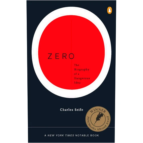 Charles Seife Zero: The Biography of a Dangerous Idea