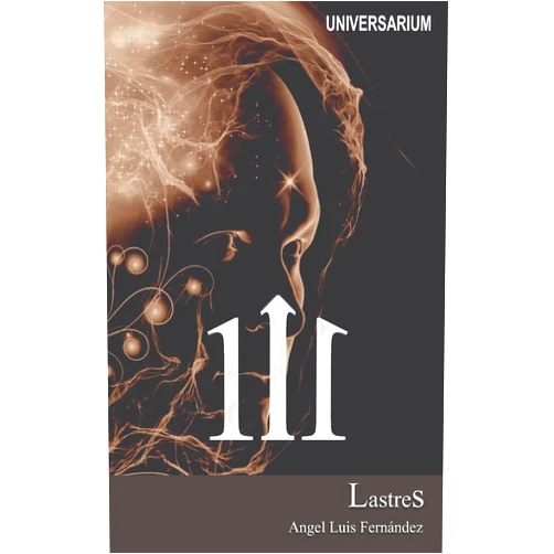 Spanish Edition by Angel Luis Fernandez (Author) 111 Lastres (Volume 2) (Spanish Edition)