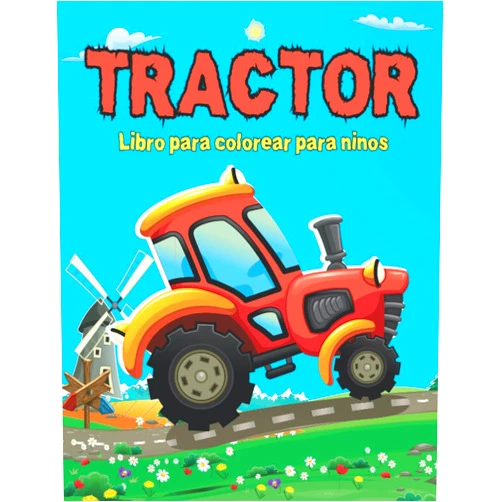 Spanish Edition by Hero coci (Author) Tractor Libro Para Colorear Para Niños: Tractor Agrícola Y Camiones Agrícolas | Una Actividad Divertida De Agricultura Para Colorear Libro De Regalo ... Preescolares De 4 A 8 Años. (Spanish Edition)