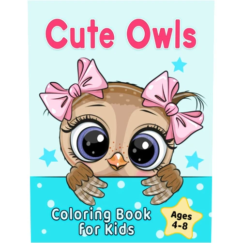 By Golden Age Press (Author), Enchanted Willow (Author), C.L. Kozun (Illustrator) & 0 more Cute Owls Coloring Book for Kids Ages 4-8: Adorable Cartoon Animal Designs (Coloring Books for Kids)