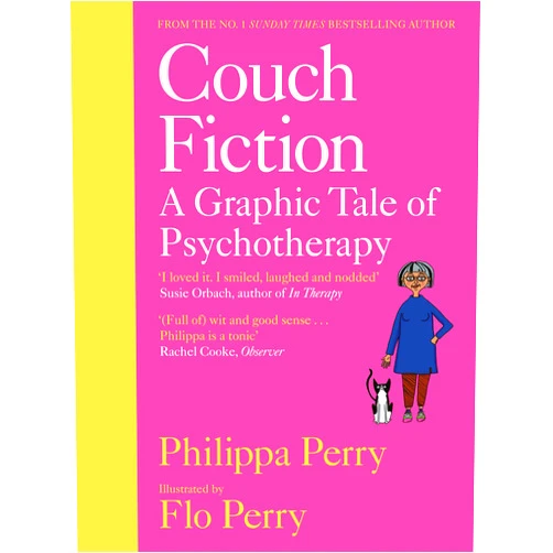 By Philippa Perry (Author), Flo Perry (Illustrator) Couch Fiction: A Graphic Tale of Psychotherapy