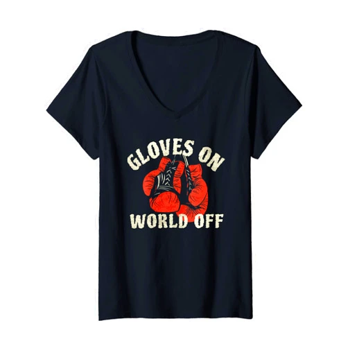 Visit The Kickboxing Gifts Womens Gloves On World Off - Funny Kickboxing V-Neck T-Shirt