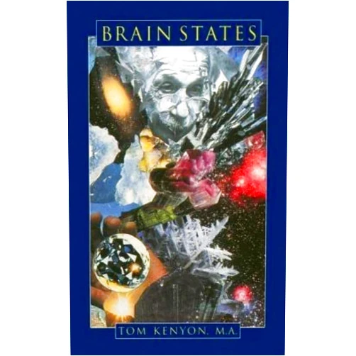 Tom Kenyon Brain States