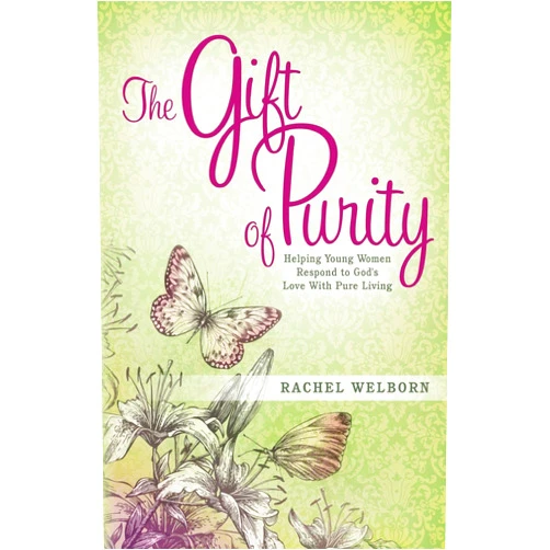 By Rachel Welborn (Author) The Gift of Purity