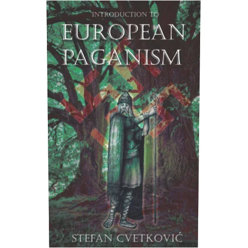 Stefan Cvetković Introduction to European Paganism