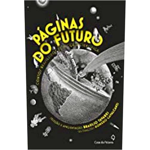 Portuguese Brazilian Edition by Romero Cavalcanti (Illustrator) Paginas do Futuro: Contos Brasileiros de Ficcao Ci (Em Portugues do Brasil)