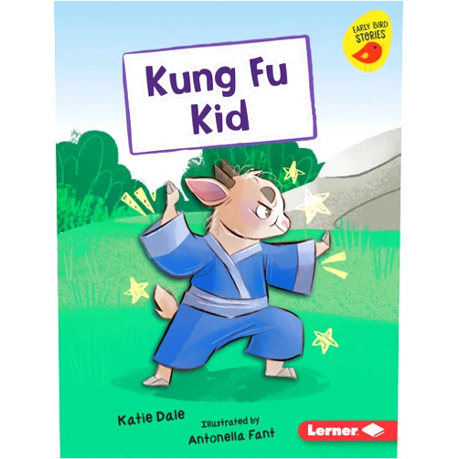 Katie Dale,Antonella Fant Kung Fu Kid (Early Bird Readers — Green (Early Bird Stories ™))