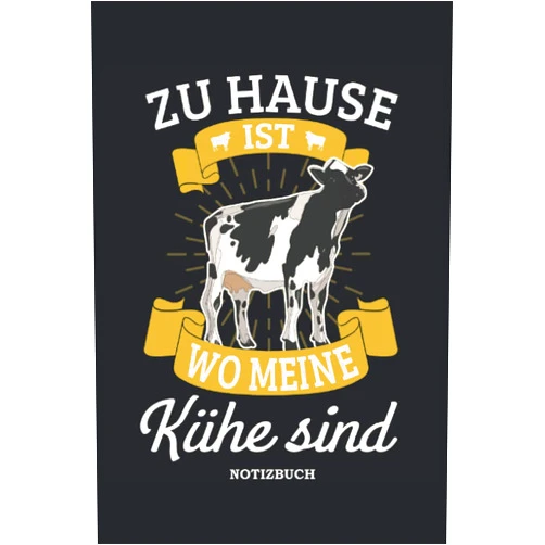 German Edition by Lustige Landwirte (Author) Zu Hause ist wo meine Kühe sind: Landwirt Notizbuch | Landwirt Geschenkidee | Bauer | Bauernhof: Tagebuch geeignet für jede Landwirtin mit Kühe, ... / 22 x 15 cm, Cover matt ). (German Edition)