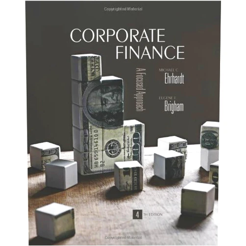 By unknown author (Author) Corporate Finance: A Focused Approach 4th edition by Ehrhardt, Michael C., Brigham, Eugene F. (2010) Hardcover