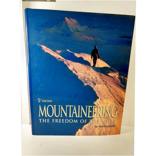 Ed (editor) Peters Mountaineering : The Freedom of the Hills