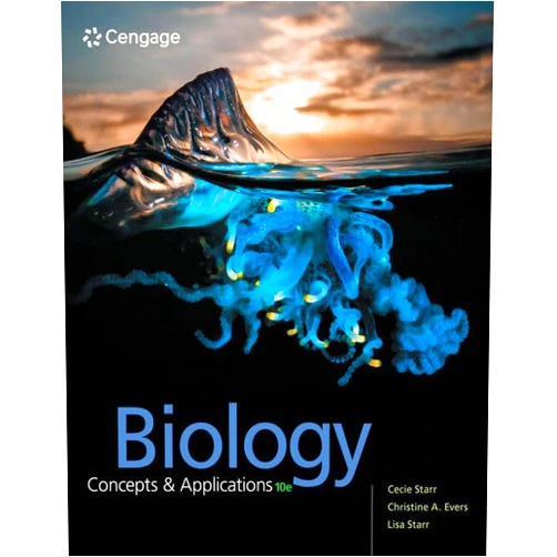Cecie Starr,Christine Evers,Lisa Starr Biology: Concepts and Applications