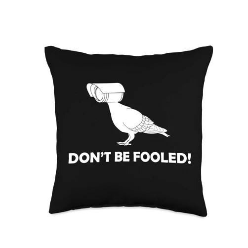 Birds Are Not Real Gifts For Conspiracy Theorists Don’t Be Fooled Birds Are Not Real Conspiracy Theory Throw Pillow