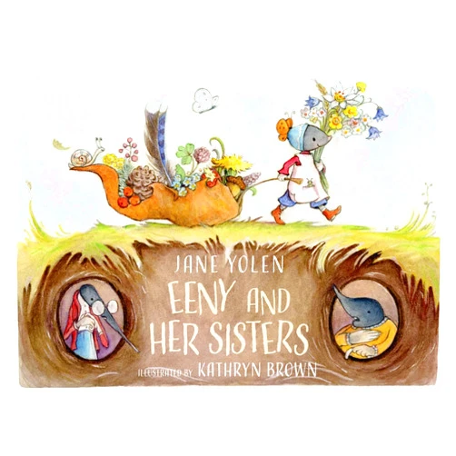 By Jane Yolen (Author), Kathryn Brown (Illustrator) Eeny and Her Sisters (Jane Yolen's Eeny Series)