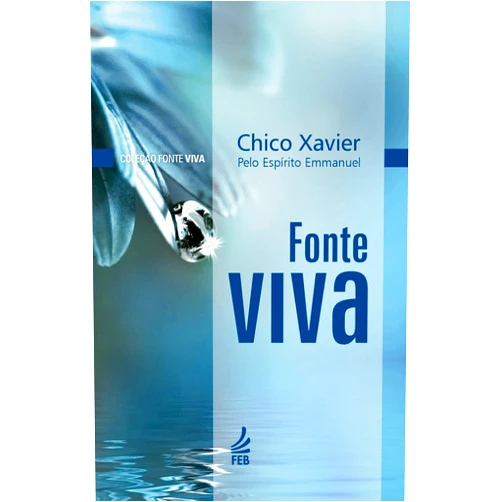 Portuguese Edition by Francisco Cândido Xavier (Author), Emmanuel (Espírito) (Author) Format: Kindle Edition Fonte viva (Coleção Fonte viva Livro 4) (Portuguese Edition)