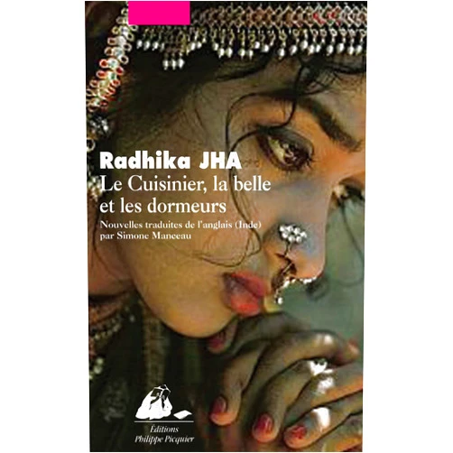 Radhika JHA,Simone MANCEAU LE CUISINIER, LA BELLE ET LES DORMEURS