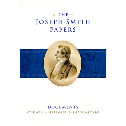 By Matthew C. Godfrey (Author), R. Eric Smith (Author), Matthew J. Grow (Author), Ronald K. (series gen. eds.) and Esplin (Author) & 1 more Format: Kindle Edition The Joseph Smith Papers, Documents, Volume 11: September 1842 - February 1843