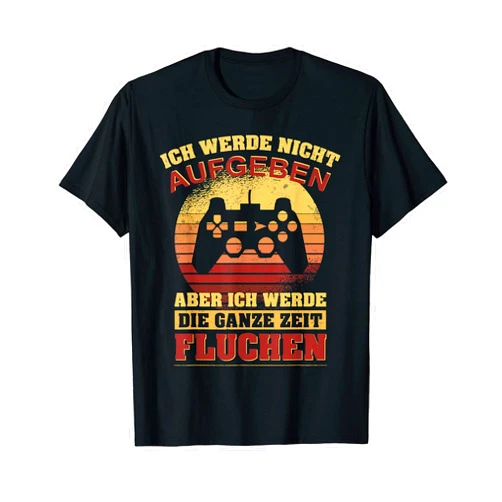 Gaming Zocker Sprüche lustiges Gamer Fun Geschenke I won't give up but swearing funny gamer gamer T-Shirt