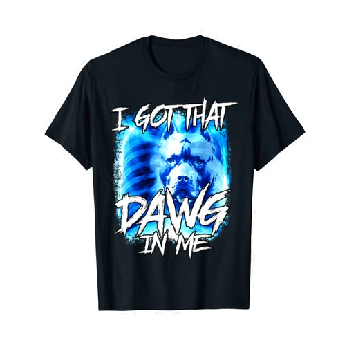 I Got that Dog in Me X-ray Meme I Got That Dawg In Me Xray Pitbull Ironic Meme Viral Quote T-Shirt