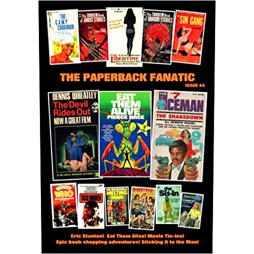 By Justin Marriott (Author), Andrew Nette (Author), James Doig (Author), Nigel Taylor (Author), S M Guariento (Author), Richard Perez Seves (Author), Bill Cunningham (Author), Scott Carlson (Author) & 4 more The Paperback Fanatic issue 42: The fanzine for collectors of vintage paperbacks