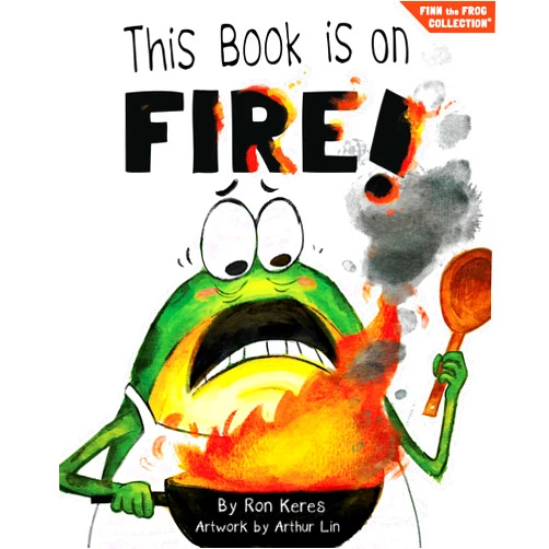 By Ron Keres (Author), Brooke Vitale (Editor), Arthur Lin (Illustrator) & 0 more This Book Is On Fire!: A Funny And Interactive Story For Kids (Finn the Frog Collection®)