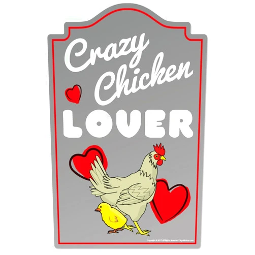 SignMission Crazy Chicken Lover Novelty Sign | Indoor/Outdoor | Funny Home Décor for Garages, Living Rooms, Bedroom, Offices | SignMission Wall Lover Gag Gift Sign Wall Plaque Decoration