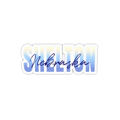 R and R Imports Shelton Nebraska Souvenir 4-Inch Vinyl Decal Sticker Script Design 4 Inch|Sticker