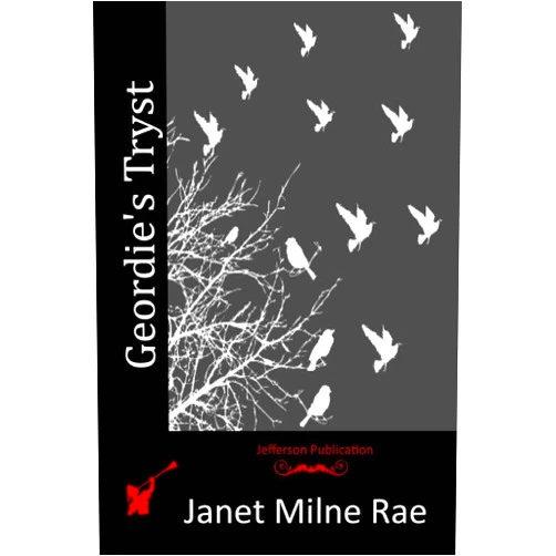 Janet Milne Rae Geordie's Tryst