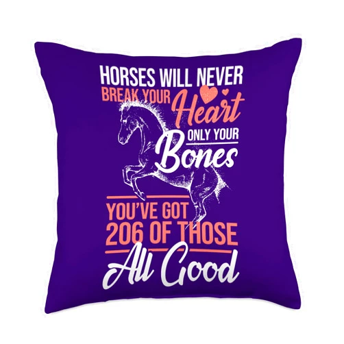 Horse Riding Gifts For Girls And Women Rider Will Never Break Your Heart-Horse Throw Pillow, 18x18, Multicolor
