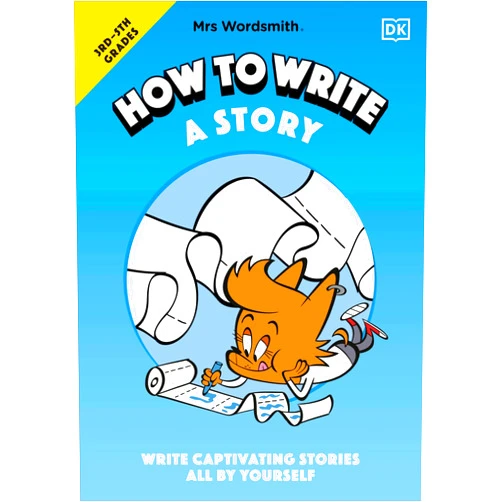 By Mrs Wordsmith (Author) Mrs Wordsmith How to Write a Story, Grades 3-5: Write Captivating Stories All by Yourself