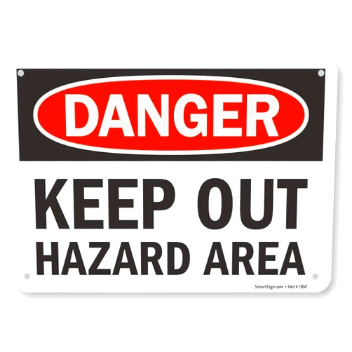 SmartSign - U9-1822-NP_7x10 Danger - Keep Out, Hazard Area Sign By | 7