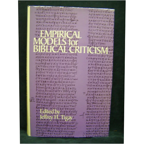 By Jeffrey H. Tigay (Author) Empirical Models for Biblical Criticism