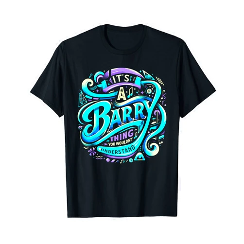 BARRY Merch Designs By ShirtZilla It's A BARRY Thing, You Wouldn't Understand! Shirt Barry T-Shirt