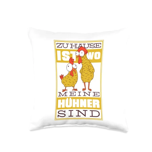 Lustige Hühner Bauer Geschenkidee für Huhn Bauer (Zu Hause ist wo meine Hühner sind) Throw Pillow, 16x16, Multicolor
