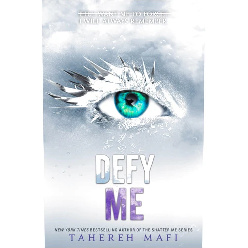 By Tahereh Mafi (Author) Format: Kindle Edition Defy Me (Shatter Me: Series One Book 5)