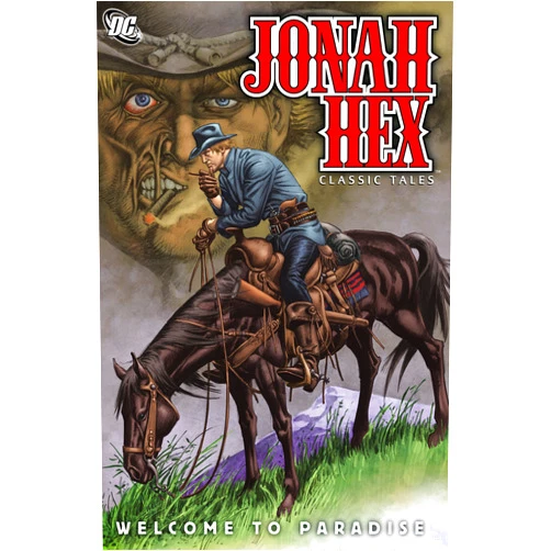 By Michael Fleisher (Author), Various (Illustrator), John Albano (Artist), Noly Panaligan (Artist) & 1 more Format: Kindle Edition Jonah Hex: Welcome To Paradise (Jonah Hex: Classic Tales)