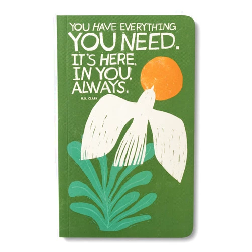 Compendium Softcover Journal – You have everything... – A Write Now Journal with 128 Lined Pages, 5