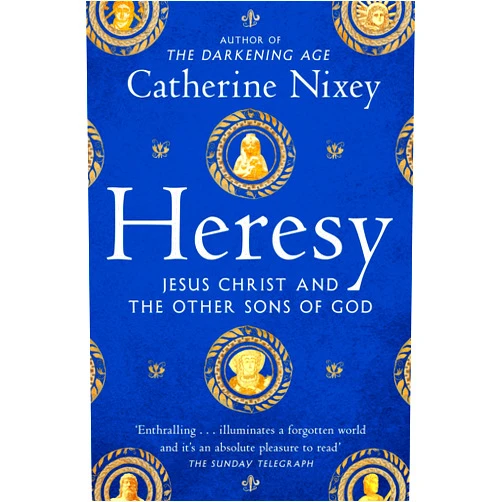 By Catherine Nixey (Author) Picador Heresy.