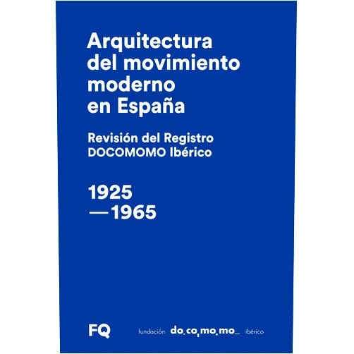 Spanish Edition by Antonio / Landrove, Susana / García Braña, Celestino / Cortés, Juan Antonio / Sambricio, Carlos / García Vázquez, Carlos / González Capitel, Antón / Sosa Díaz-Saavedra, José Antonio / Pizza (Author) Arquitectura del movimiento moderno en España. Revisión del Registro DOCOMOMO Ibérico, 1925-1965