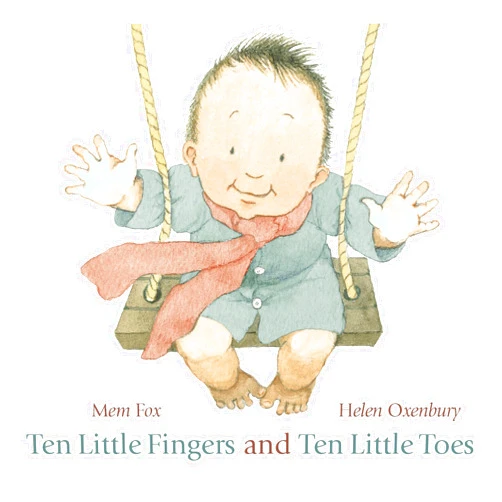 By Mem Fox (Author) Ten Little Fingers and Ten Little Toes