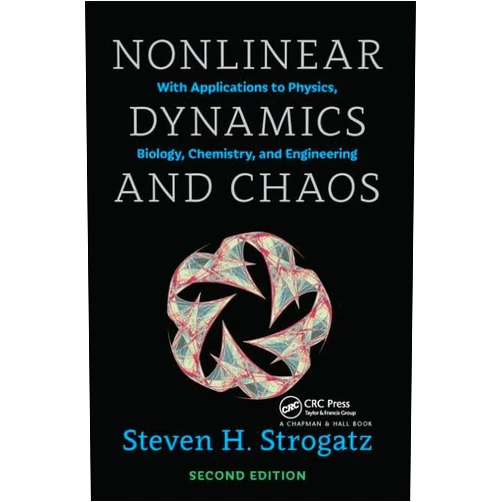 By Steven H. Strogatz (Author) Nonlinear Dynamics and Chaos with Student Solutions Manual: With Applications to Physics, Biology, Chemistry, and Engineering, Second Edition (Studies in Nonlinearity)