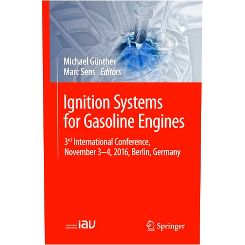 By Michael Günther (Editor), Marc Sens (Editor) Format: Kindle Edition Ignition Systems for Gasoline Engines: 3rd International Conference, November 3-4, 2016, Berlin, Germany