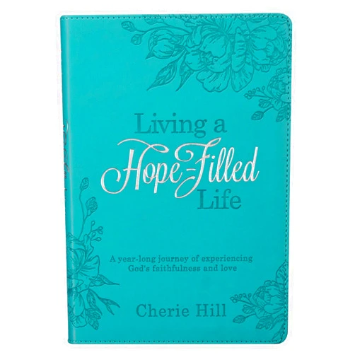 Cherie Hill Living A Hope-Filled Life Devotional