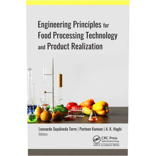 By Leonardo Sepúlveda Torre (Editor), Porteen Kannan (Editor), A. K. Haghi (Editor) & 0 more Format: Kindle Edition Engineering Principles for Food Processing Technology and Product Realization