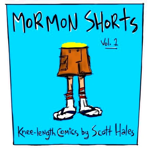 By Scott Hales (Author) Mormon Shorts